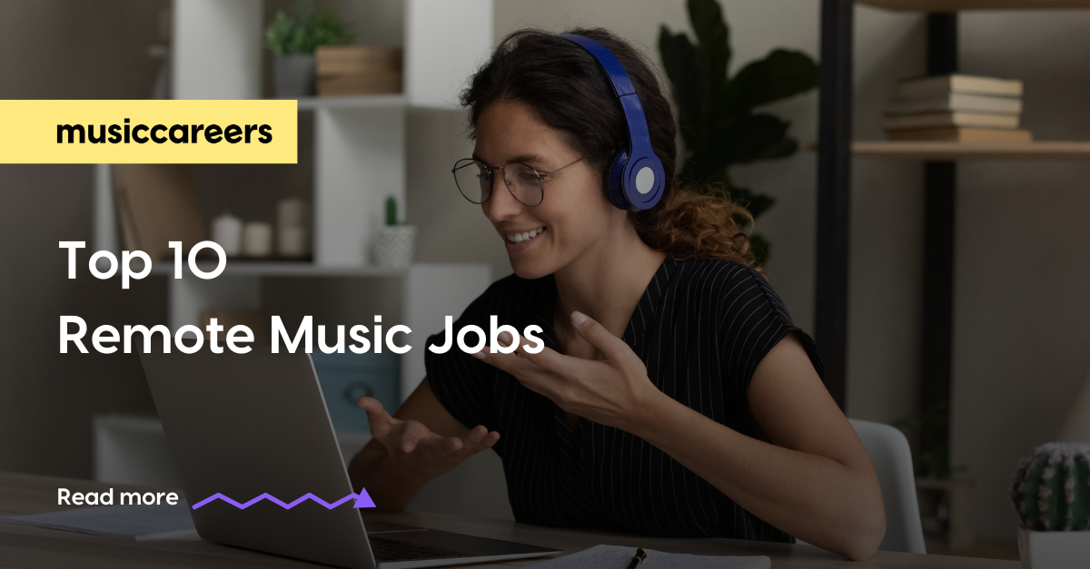 Top 10 Remote Music Jobs